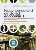 Nuovi percorsi di diritto e di economia. Vol. 1B: Ambiti di approfondimento. Con espansione online. Per gli Ist. professionali per i servizi commerciali