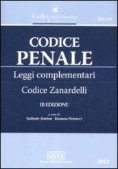 Codice penale e leggi complementari. Codice Zanardelli