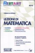 Lezioni di matematica. Algebra, logica, geometria, geometria analitica, goniometria, trigonometria