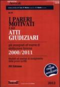 Pareri motivati e gli atti giudiziari già assegnati all'esame di abilitazione forense (2000-2011). Modelli ed esempi di svolgimento delle prove scritte (I)