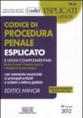 Codice di procedura penale esplicato e leggi complementari. Ediz. minore