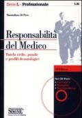 *L39 RESPONSABILITA' DEL MEDICO 2012 Tutela civile, penale e profili deontologici CON CD-ROM