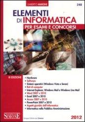 Elementi di informatica. Per esami e concorsi