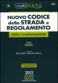 Nuovo codice della strada. Regolamento e leggi complementari