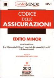 Codice delle assicurazioni. Ediz. minore