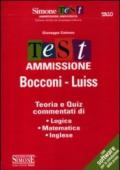 Test ammissione Bocconi-Luiss. Teoria e quiz commentati di logica, matematica, inglese