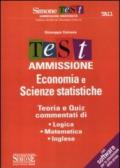 Test ammissione economia e scienze statistiche. Teoria e quiz commentati di logica, matematica, inglese