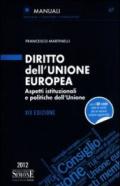 Diritto dell'Unione Europea. Aspetti istituzionali e politiche dell'Unione