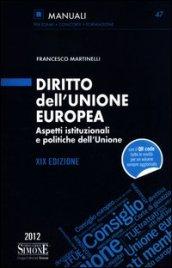 Diritto dell'Unione Europea. Aspetti istituzionali e politiche dell'Unione