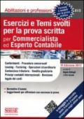 Esercizi e temi svolti per la prova scritta per commercialista ed esperto contabile