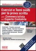 Esercizi e temi svolti per la prova scritta per commercialista ed esperto contabile