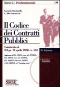 Il codice dei contratti pubblici. Con CD-ROM