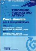 Tirocinio formativo attivo. Prove simulate per il test preliminare. A-48 (ex 29/A), A-49 (ex 30/A)