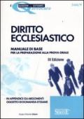 Diritto ecclesiastico. Manuale di base per la preparazione alla prova orale