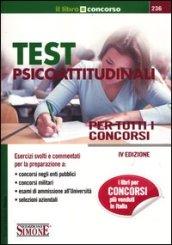 Test psicoattitudinali per tutti i concorsi