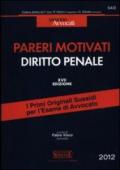 Pareri motivati diritto penale. Per l'esame di avvocato