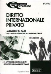 Diritto internazionale privato. Manuale di base per la preparazione alla prova orale