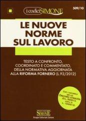 Le nuove norme sul lavoro