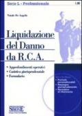 Liquidazione del danno da R.C.A. Con CD-ROM