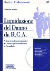 Liquidazione del danno da R.C.A. Con CD-ROM