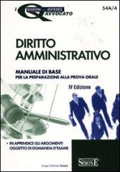 Diritto amministrativo. Manuale di base per la preparazione alla prova orale
