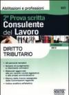 Consulente del lavoro. Seconda prova scritta. Diritto tributario