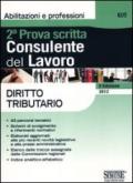 Consulente del lavoro. Seconda prova scritta. Diritto tributario