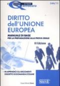 Diritto dell'Unione Europea. Manuale di base per la preparazione alla prova orale