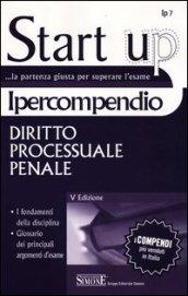 Ipercompendio di Diritto Processuale Penale (Start-up. Ipercompendio)