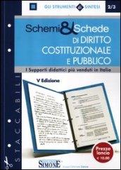 Schemi & schede di diritto pubblico e costituzionale