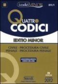 Quattro codici. Ediz. minor