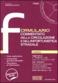 Formulario commentato della circolazione e dell'infortunistica stradale. Con CD-ROM