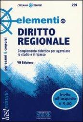 Elementi di Diritto Regionale: Completamento didattico per agevolare lo studio e il ripasso (Il timone)