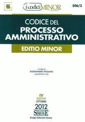 Codice del processo amministrativo. Ediz. minore