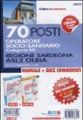 70 posti operatore socio-sanitario (categoria BS) regione Sardegna ASL2 Olbia: L'operatore socio-sanitario (O.S.S.). Manuale-Quiz