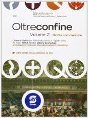 Oltre confine. Con e-book. Con espansione online. Per le Scuole superiori vol.2