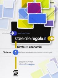 Stare alle regole.it. Con materiali per docenti. Con espansione online. Vol. 1