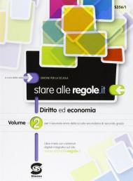 Stare alle regole.it. Con materiali per docenti. Con espansione online. Vol. 2