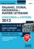 Italiano, storia, geografia e materie letterarie. Classi di concorso A043, A050, A051, A052. Concorso a cattedre. Manuale completo per la prova scritta e orale