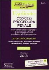 Codice di procedura penale esplicato e leggi complementari. Ediz. minor