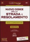 Nuovo codice della strada e regolamento. Leggi complementari-Segnaletica stradale a colori