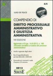 Compendio di diritto processuale amministrativo e giustizia amministrativa