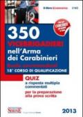 350 vicebrigadieri nell'Arma dei carabinieri. Ruolo sovrintendenti. 18° corso di qualificazione. Quiz a risposta multipla commentati