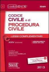 Codice civile e di procedura civile. Leggi complementari. Ediz. minor