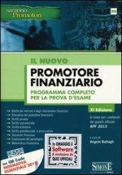 Il nuovo promotore finanziario. Programma completo per la prova d'esame