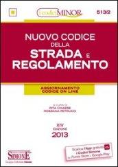 Nuovo codice della strada e regolamento. Ediz. minor. Con aggiornamento online