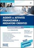 Agenti in attività finanziaria e mediatori creditizi. Manuale e quiz. Con aggiornamento online