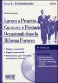 Lavoro a progetto, Co.co.co. e prestazioni occasionali dopo la Riforma Fornero. Con CD-ROM