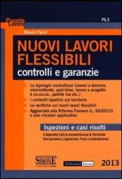 Nuovi lavori flessibili. Controlli e garanzie