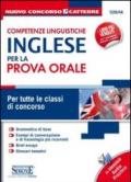 Competenze linguistiche. Inglese per la prova orale. Per tutte le classi di concorso